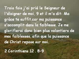 2 Corinthiens 12 . 8-9