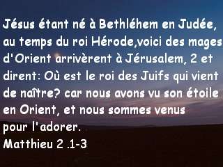 Matthieu 2 .1-3