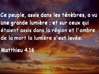 Matthieu 4.16