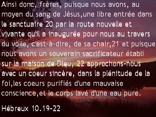 Hébreux 10.19-22