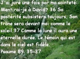 Psaume 89. 35-37