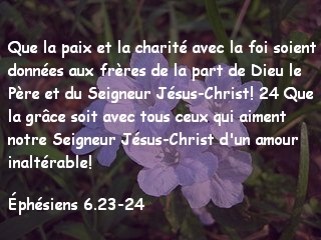 Éphésiens 6.23-24